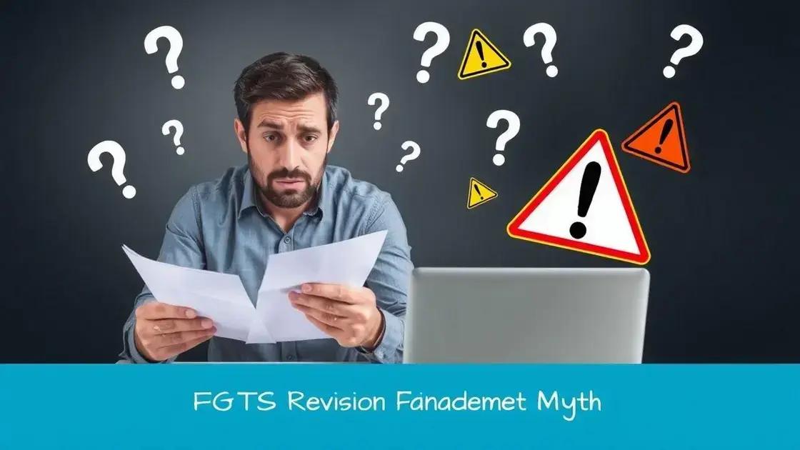 principais mitos sobre a revisão do fgts